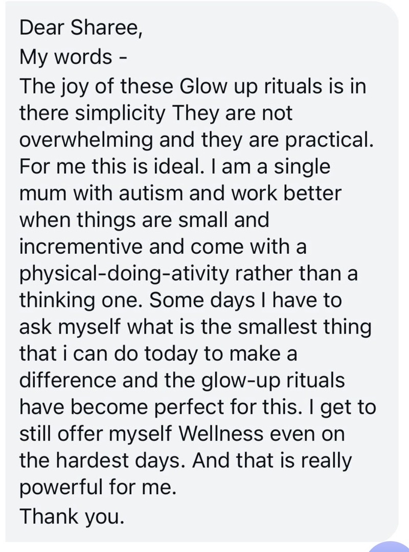 DM from a single mum with autism — 'The joy of these glow-up rituals is in their simplicity.'
