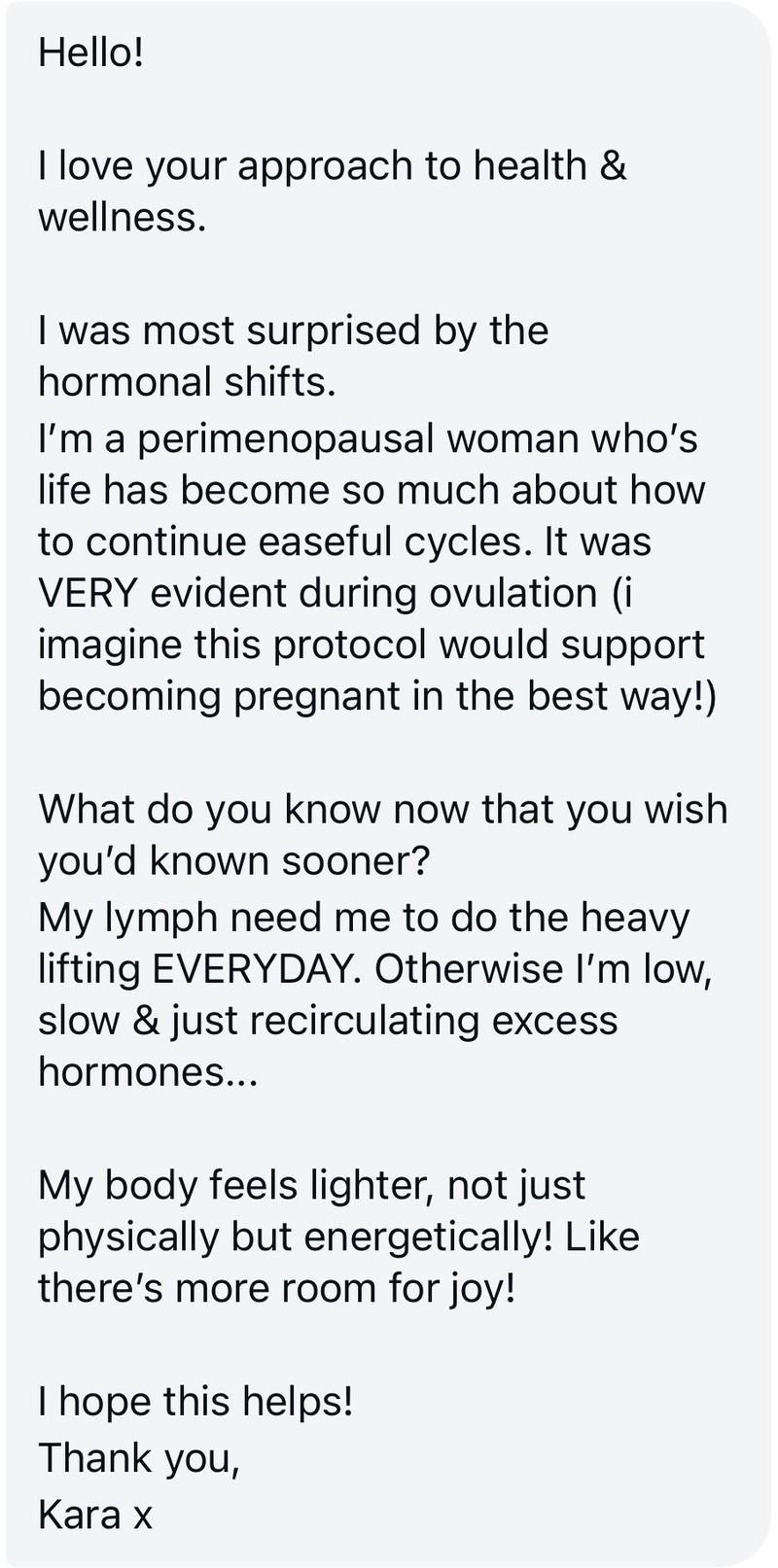 DM from Kara, perimenopausal — 'My body feels lighter, not just physically but energetically.'