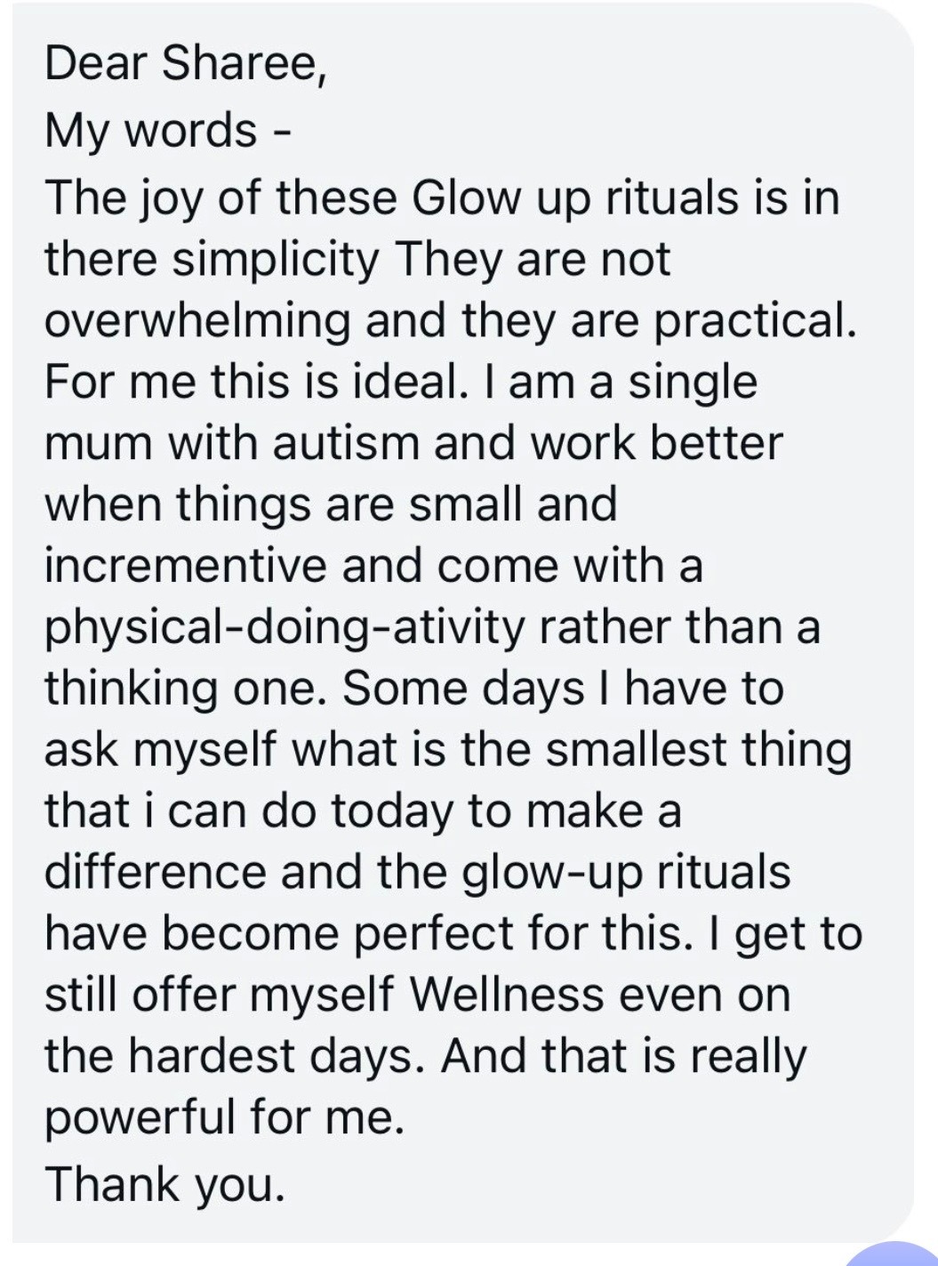 Message: the joy of these glow up rituals is in their simplicity, from a single mum who works better when things are small and practical